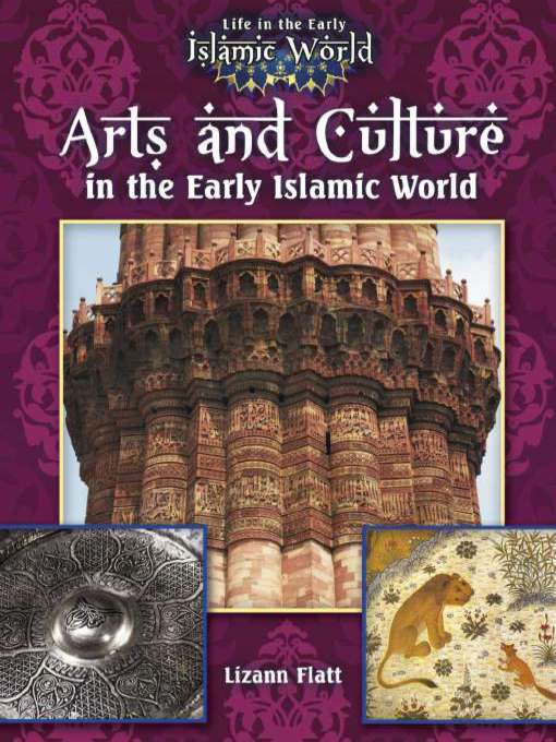 Détails du titre pour Arts and Culture in the Early Islamic World par Lizann Flatt - Disponible